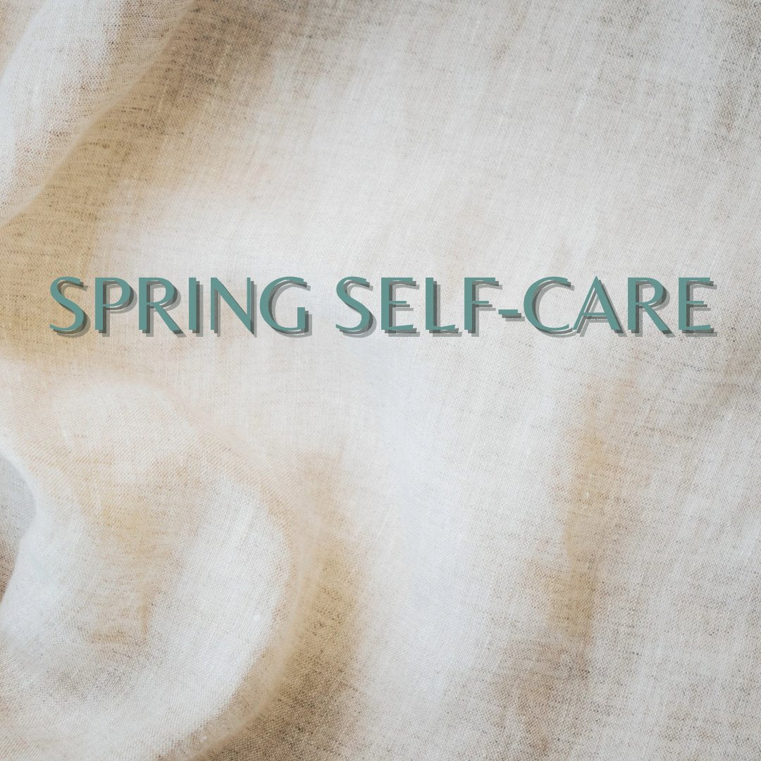 Spring Self-Care