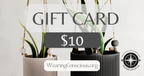 Wearing Conscious Gift Card – Redeemable Site-Wide for All Items