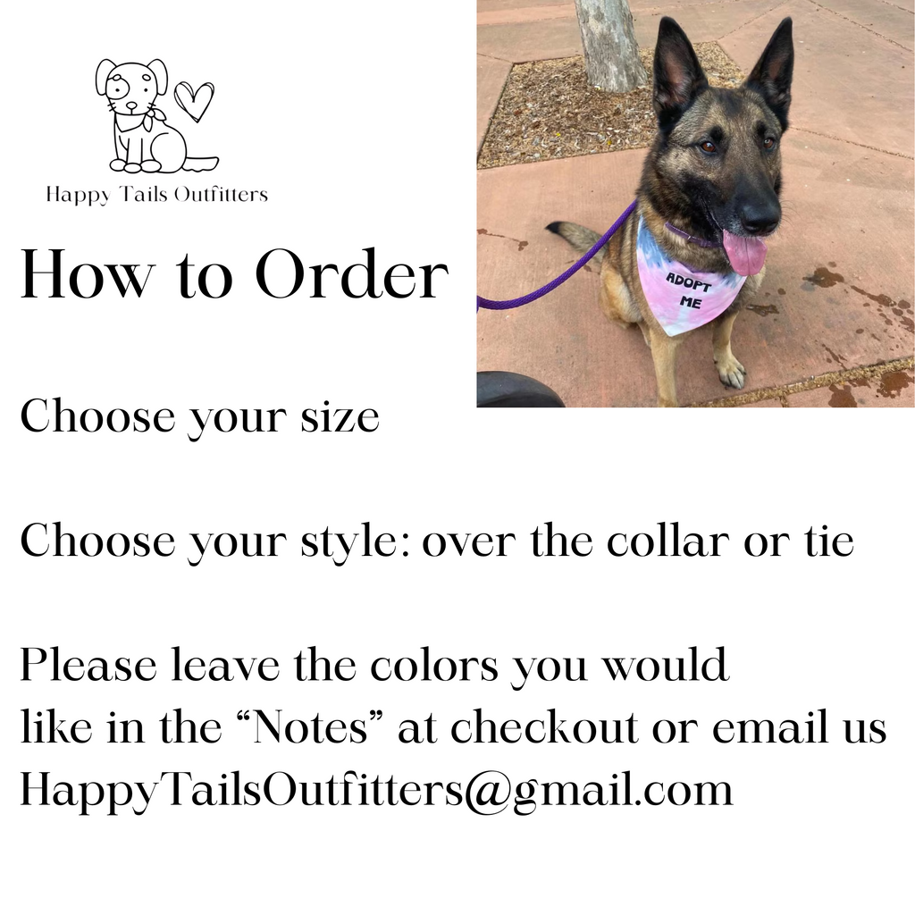 Adopt Me I'm A Foster Tie Dye Dog Bandana