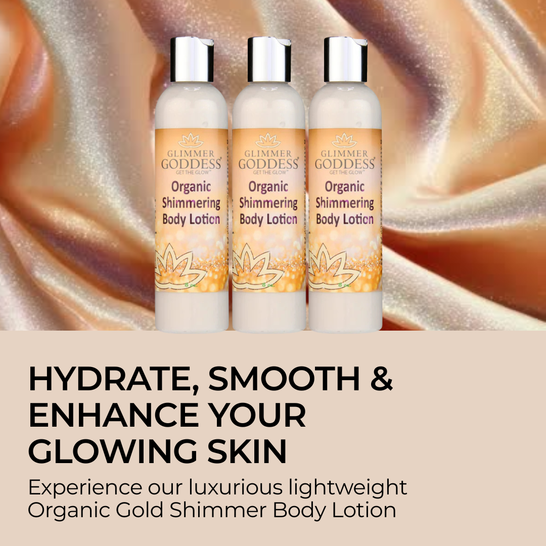 Organic Gold Shimmer Body Lotion – Sexy Level 2 & Super Level 3 Shimmer in 4 oz & 8 oz