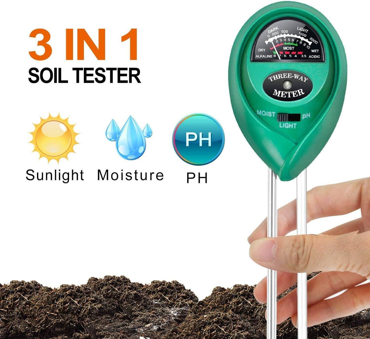 The COMPLETE 3-IN-1 pH, Moisture + Lighting Soil Meter