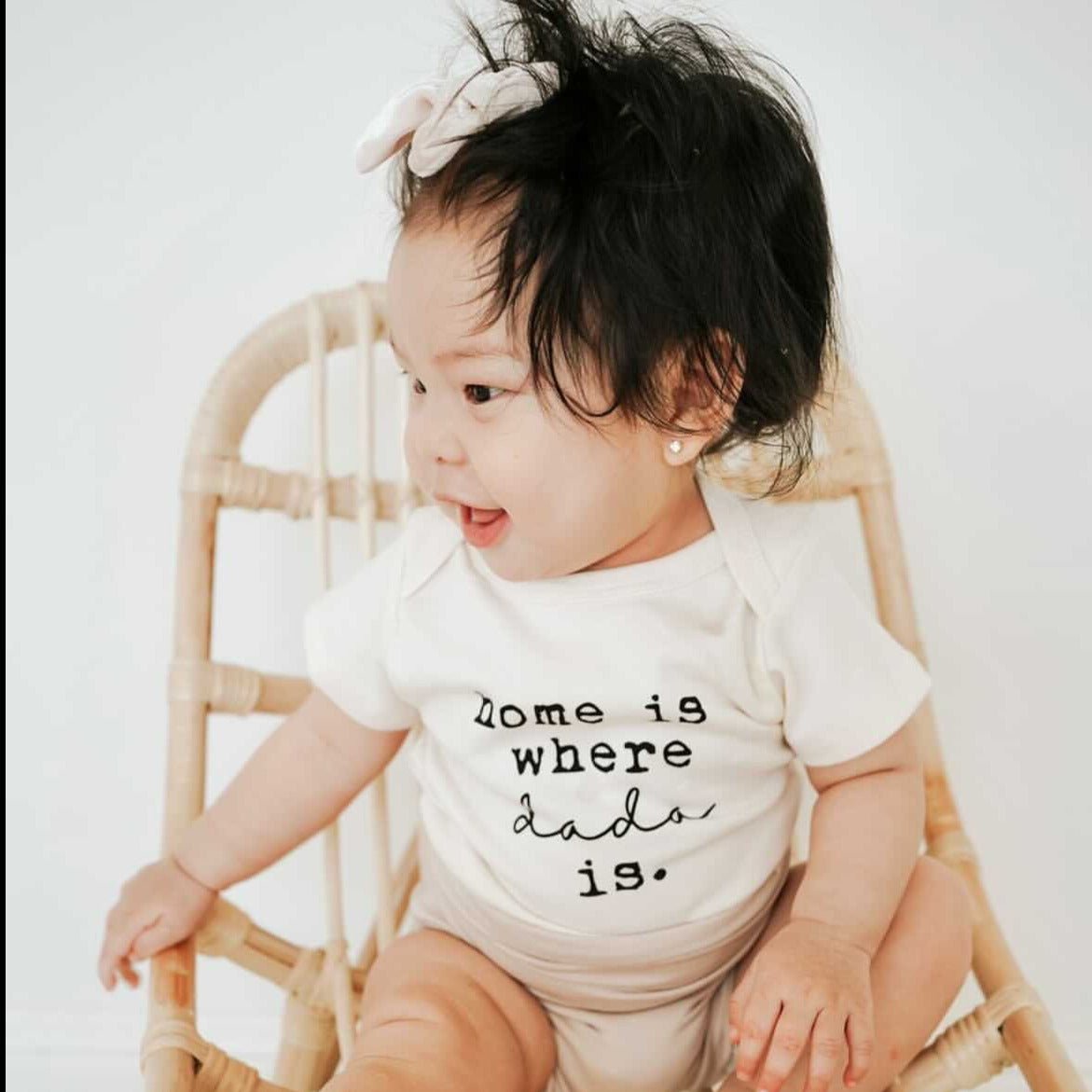 Home is Where Dada is Organic Cotton Baby Bodysuit – Short Sleeve