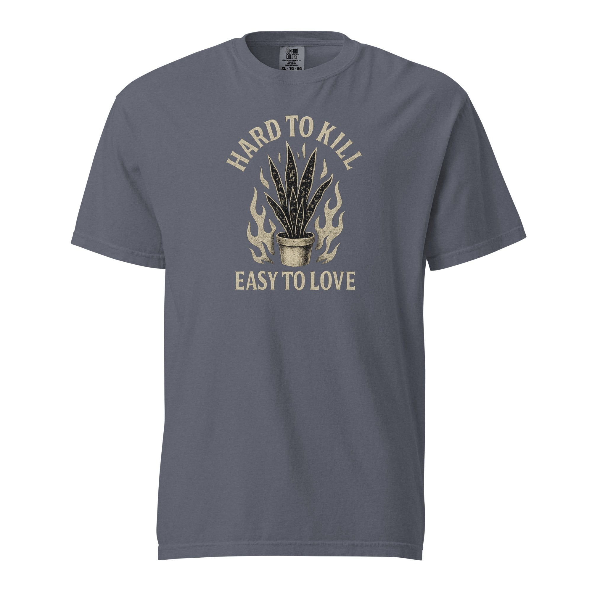 Hard to Kill, Easy to Love - Heavyweight Tee