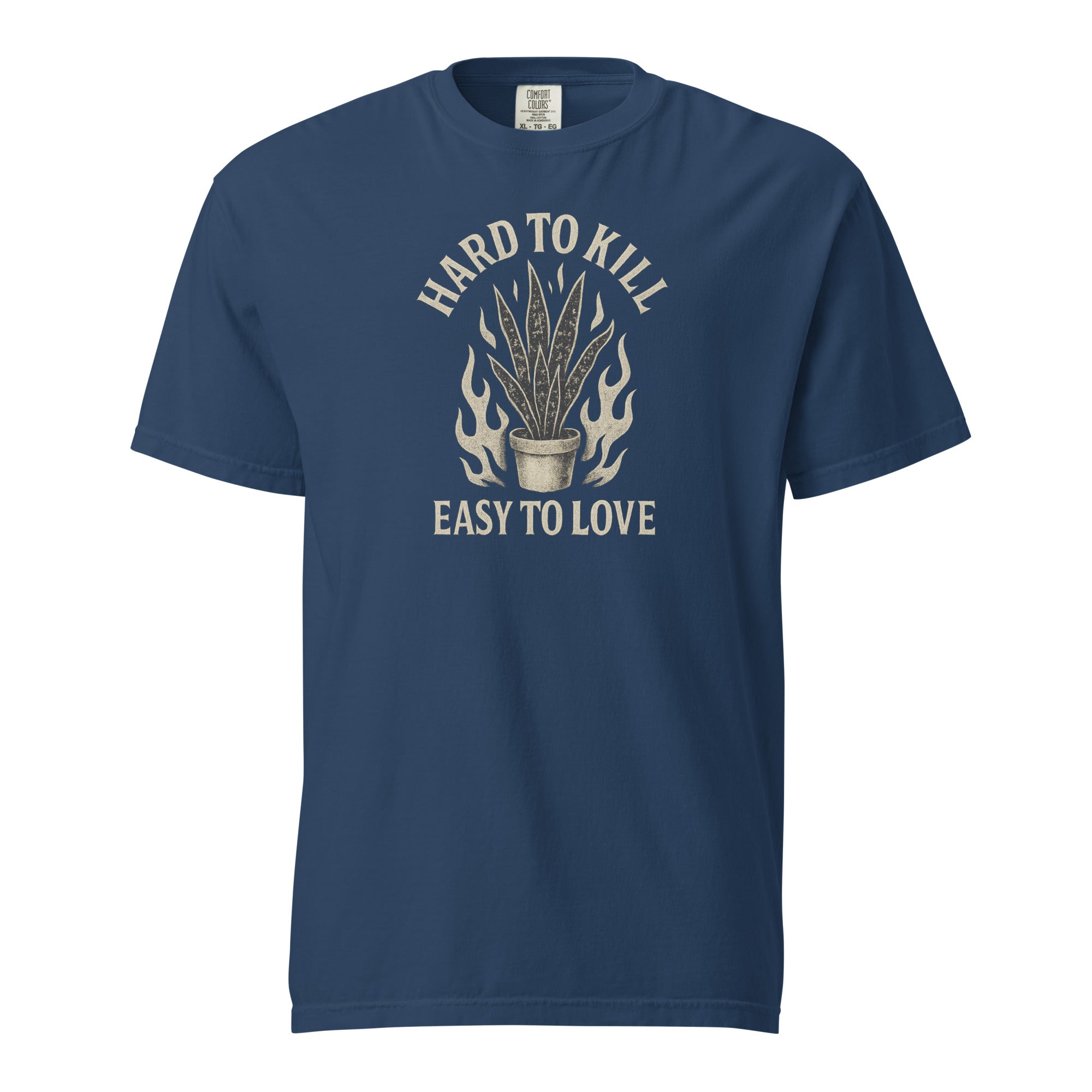 Hard to Kill, Easy to Love - Heavyweight Tee